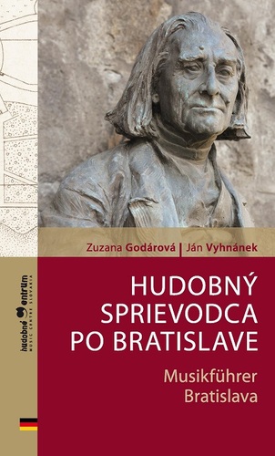 Kniha Hudobný sprievodca po Bratislave / Musikführer Bratislava - Zuzana Godárová,Ján Vyhnánek