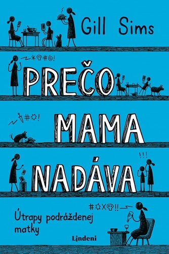 Prečo mama nadáva