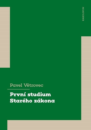Kniha První studium Starého zákona - Pavel Větrovec