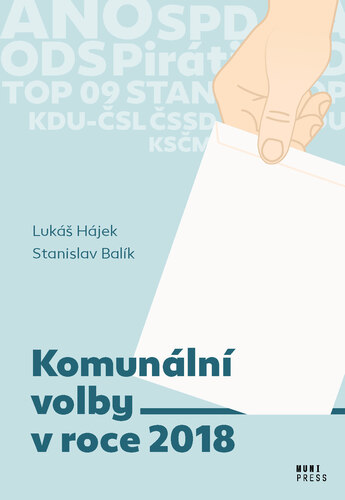 Kniha Komunální volby v roce 2018 - Stanislav Balik,Lukáš Hájek