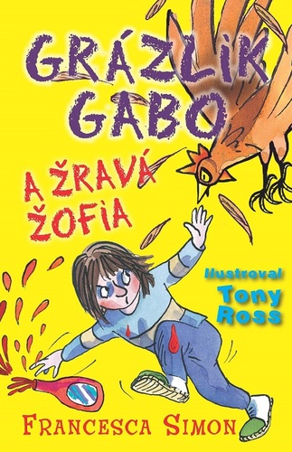 Kniha Grázlik Gabo a Žravá Žofia - Francesca Simon