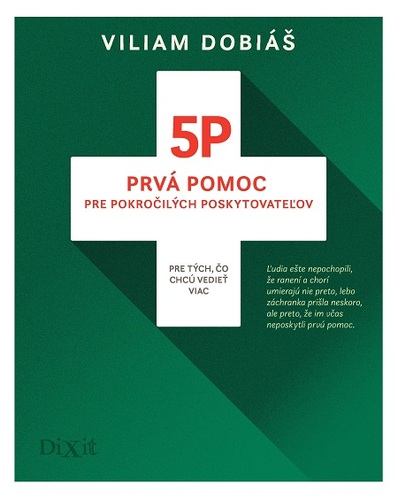 5P - Prvá pomoc pre pokročilých poskytovateľov