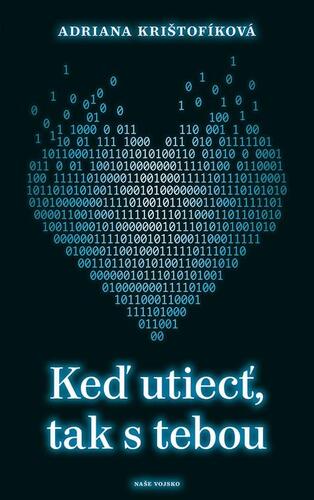 Kniha Keď utiecť, tak s tebou