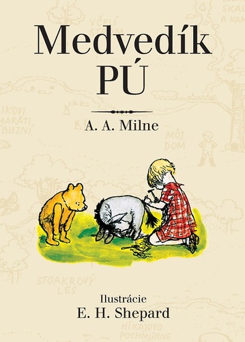 Medvedík Pú - Alan Alexander Milne