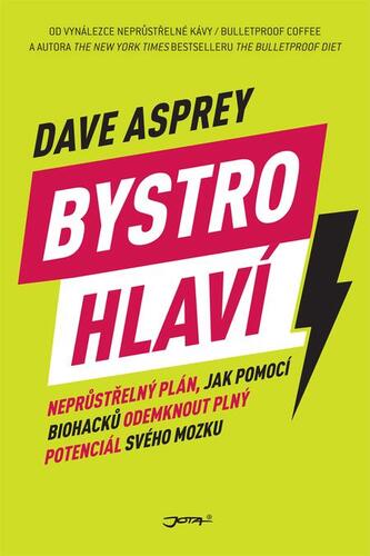 Kniha Bystrohlaví - Dave Asprey