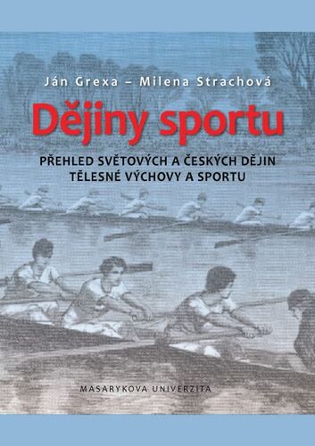 Kniha Dějiny sportu - Jan Grexa,Milena Strachová