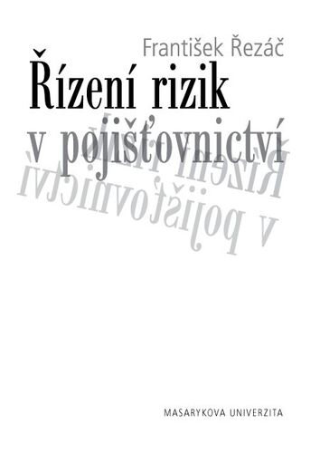 Kniha Řízení rizik v pojišťovnictví - František Řezáč