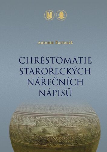 Kniha Chréstomatie starořeckých nářečních nápisů - Antonín Bartoněk