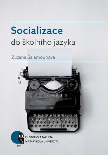 Kniha Socializace do školního jazyka - Zuzana Šalamounová