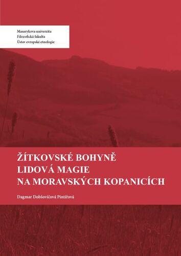 Žítkovské bohyně Lidová magie na Moravských Kopanicích kúpite na Panta Rhei