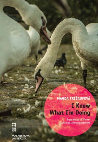 Kniha I Know What I'm Doing - Magda Frišaufová