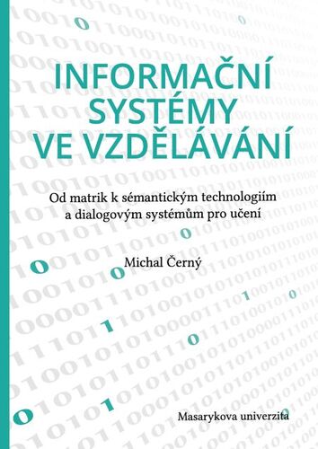 Kniha Informační systémy ve vzdělávání - Michal Černý