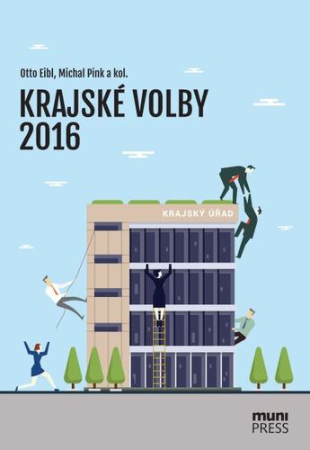 Kniha Krajské volby 2016 - Otto Eibl,Michal Pink,Petr Voda