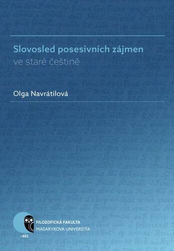 Slovosled posesivních zájmen ve staré češtině