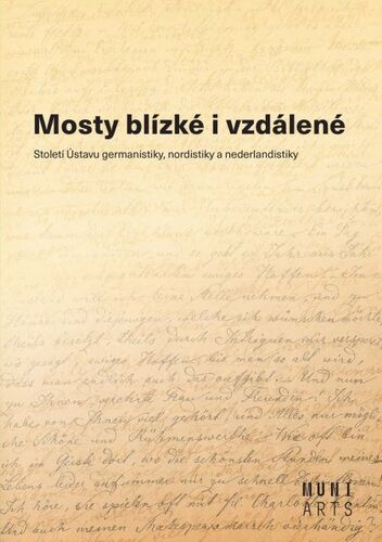 Mosty blízké i vzdálené - Jiří Munzar,Aleš Urválek,Miluše Juříčková,Marta Kostelecká