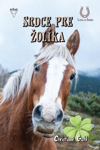 Kniha Srdce pre Žolíka - Christiane Gohlová