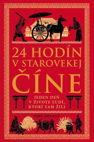 24 hodín v starovekej Číne (4. diel) kúpite na Panta Rhei