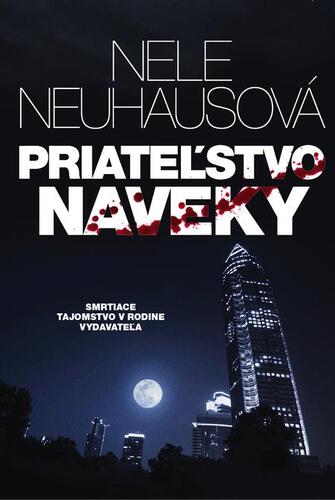 Kniha Priateľstvo naveky - Nele Neuhausová