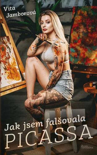 Kniha Jak jsem falšovala Picassa - Vita Jamborová