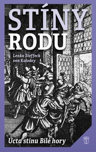 Kniha Stíny rodu - Lenka Steffeck von Kolodey
