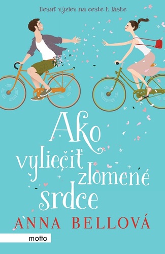 Kniha Ako vyliečiť zlomené srdce - Anna Bell