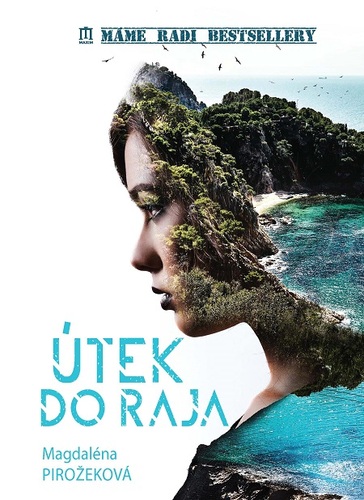 Kniha Útek do raja - Magdaléna Pirožeková