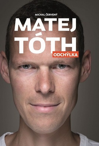 Kniha Matej Tóth: Odchýlka - Matej Tóth,Michal Červený