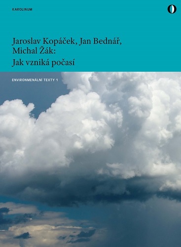 Jak vzniká počasí - Jan Bednář,Jaroslav Kopáček