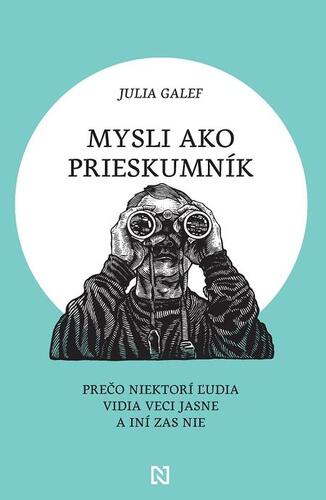 Kniha Mysli ako prieskumník - Julia Galef
