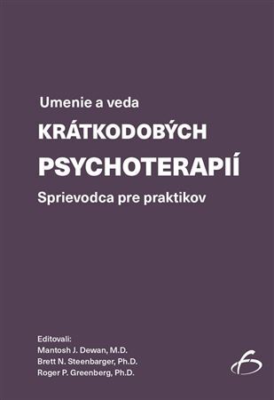 Umenie a veda krátkodobých psychoterapií - Kolektív autorov