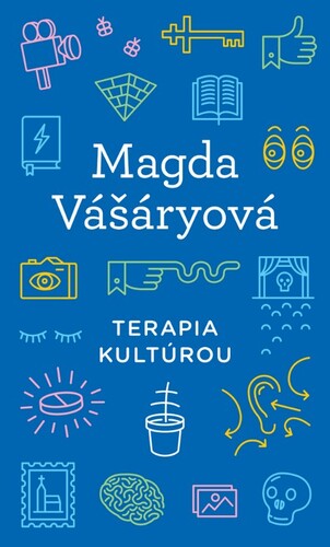 Terapia kultúrou - Magda Vášáryová