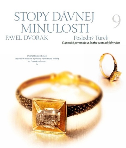 Kniha Stopy dávnej minulosti 9. - Posledný Turek - Pavel Dvořák