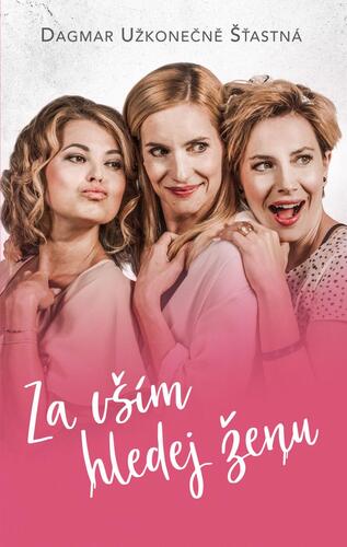 Kniha Za vším hledej ženu