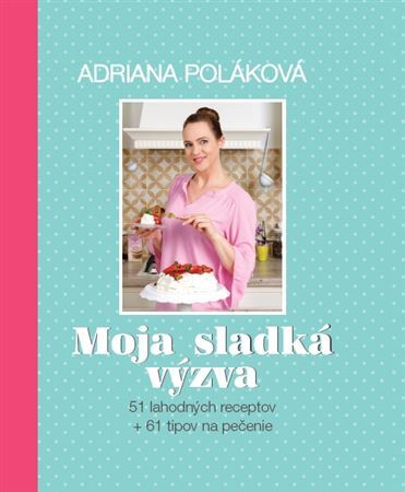 Kniha Moja sladká výzva