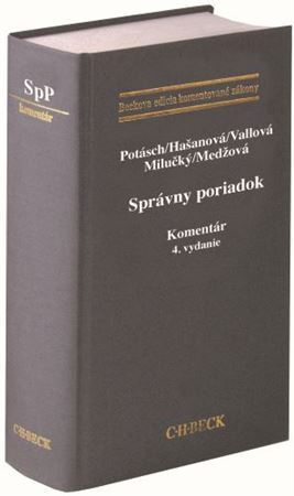 Správny poriadok. Komentár. (4. vydanie) - Peter Potásch,Janka Hasanová,Jana Vallová