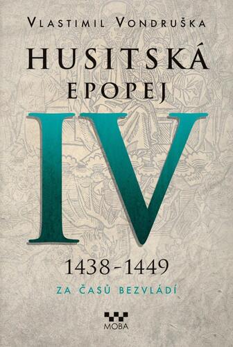 Husitská epopej IV. 1438-1449, 2. vydání