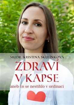 Kniha Zdraví v kapse - Kristina Skulínková