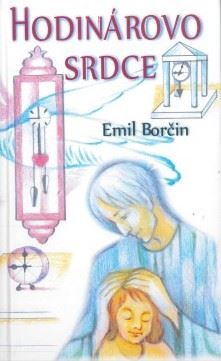 Kniha Hodinárovo srdce - Emil Borčin