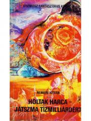 Holtak harca - István Nemere