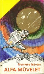 Kniha Alfa-művelet - István Nemere