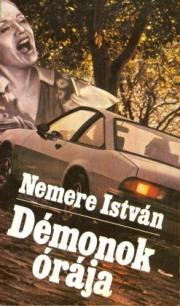 Démonok órája - István Nemere