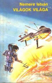 Kniha Világok világa - István Nemere