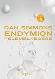 Endymion felemelkedése - Dan Simmons