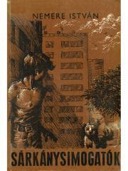 Kniha Sárkánysimogatók - István Nemere
