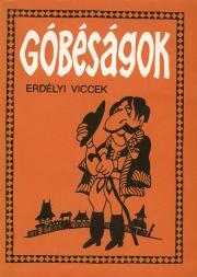 Góbéságok - erdélyi viccek