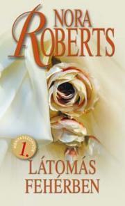 Kniha Látomás fehérben - Nora Roberts