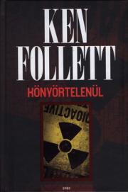 Könyörtelenül - Ken Follett kúpite na Panta Rhei
