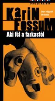 Kniha Aki fél a farkastól - Karin Fossum