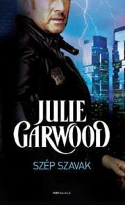 Kniha Szép szavak - Julie Garwood