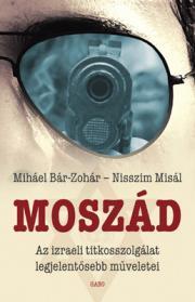 Moszád - Miháel Bár-Zohár,Nisszim Misál